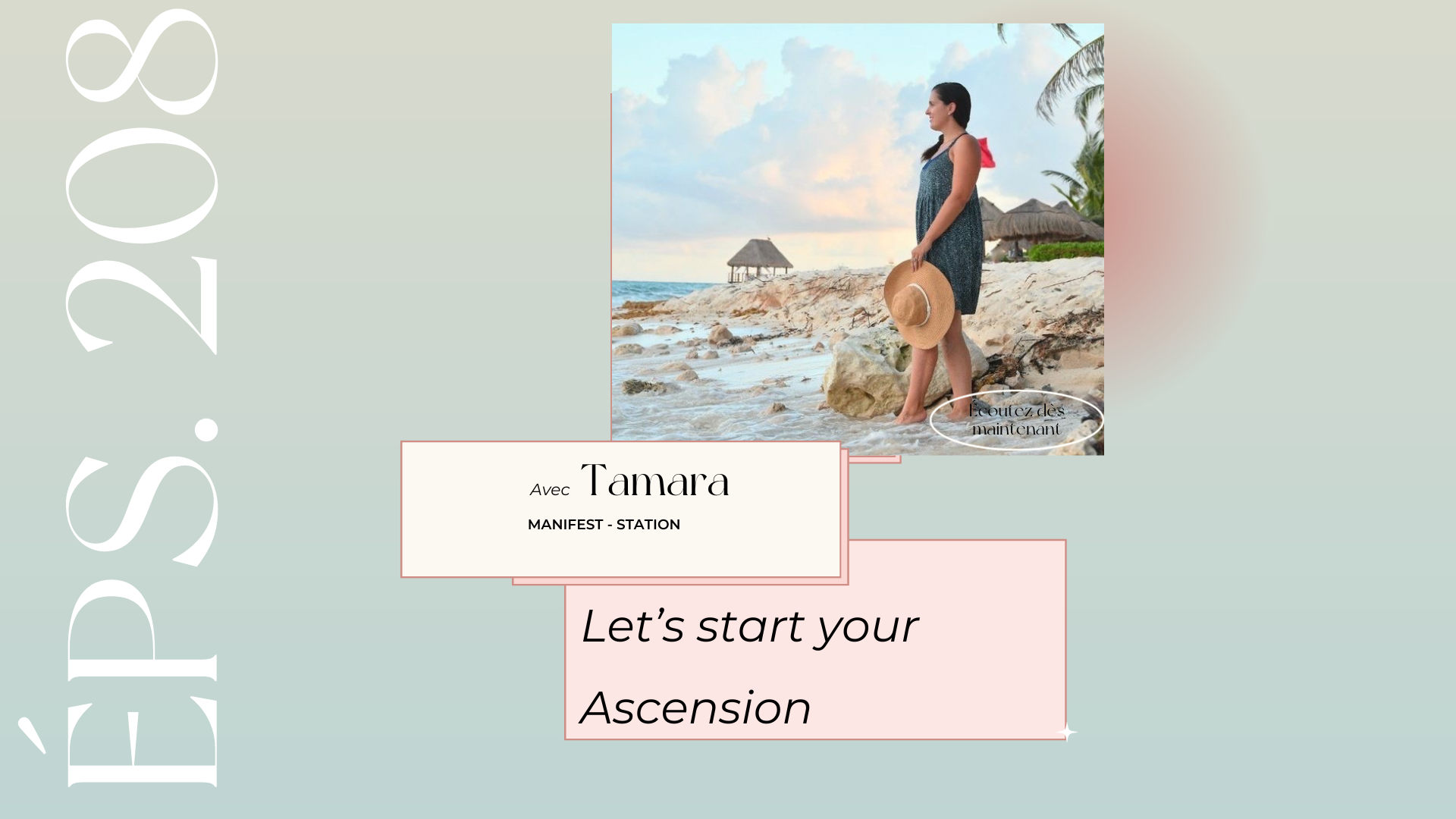 Épisode #208: Let’s start your Ascension