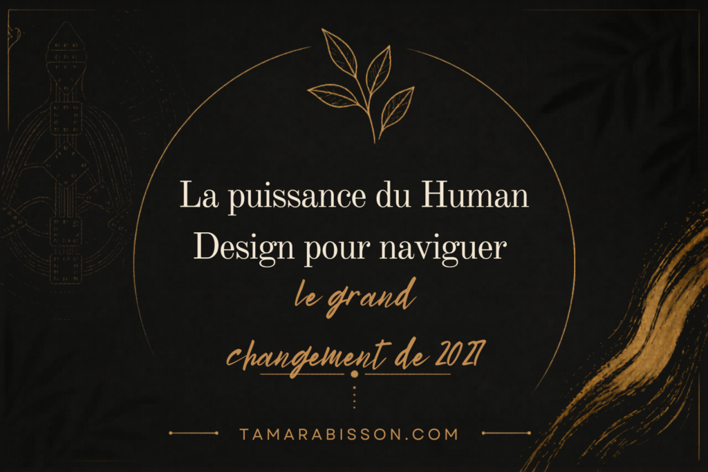 Tu te sens épuisée des structures, déconnectée de ce qui faisait du sens avant ? La puissance du Human Design, c'est qu'il t'aide à naviguer ce grand passage énergétique — en t'écoutant toi, enfin.